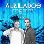 Alkilados - Me Ignoras MP3